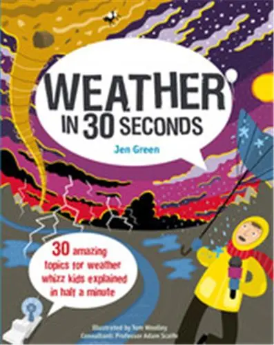 Weather in 30 Seconds (Ivy Kids)