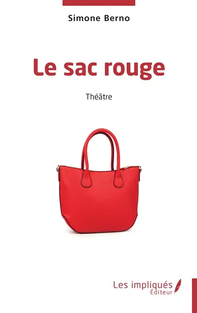 Le sac rouge : théâtre