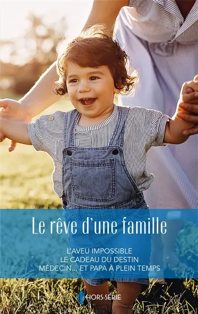 Le rêve d'une famille