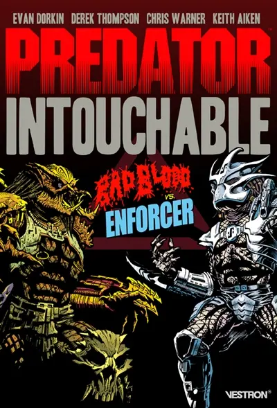 Predator intouchable. Vol. 1. Badblood vs enforcer