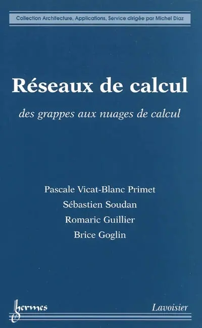 Réseaux de calcul : des grappes aux nuages de calcul