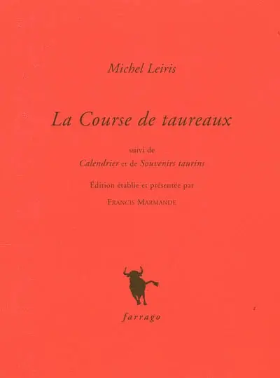 La course de taureaux. Calendrier. Souvenirs taurins