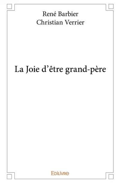 La Joie d'être grand-père