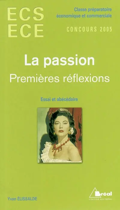 La passion : premières réflexions