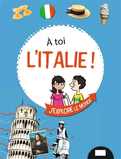 A toi l'Italie !