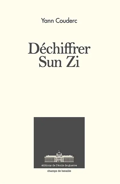 Déchiffrer Sun Zi