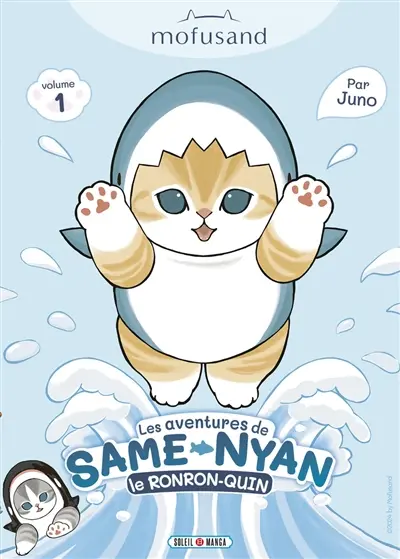 Mofusand : les aventures de Same-nyan, le ronron-quin. Vol. 1
