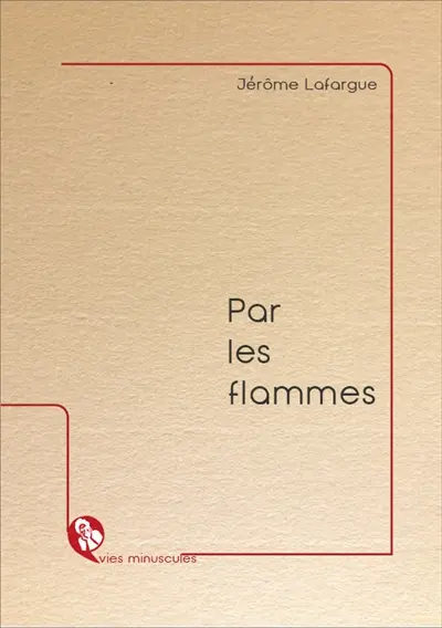 Par les flammes