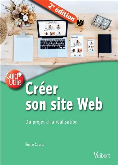 Créer son site web : du projet à la réalisation