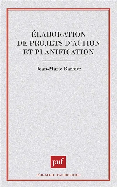 Elaboration de projets d'action et planification