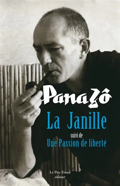 La Janille. Une passion de liberté