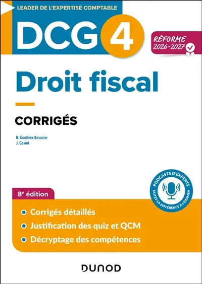 DCG 4, droit fiscal : corrigés : réforme 2026