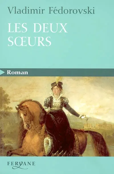 Les deux soeurs ou L'art d'aimer