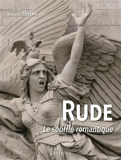 François Rude (1784-1855) : le souffle romantique