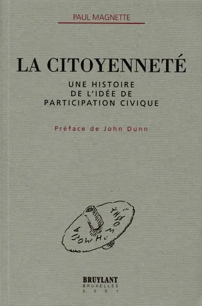 La citoyenneté : une histoire de l'idée de participation civique