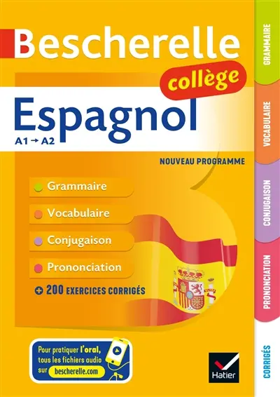 Espagnol collège A1-A2 : grammaire, vocabulaire, conjugaison, prononciation : nouveau programme