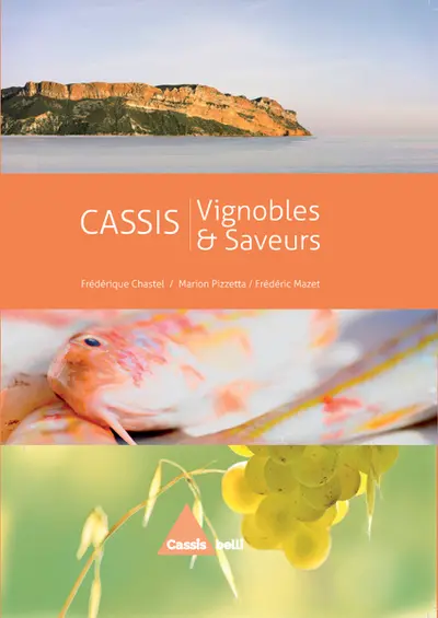 Cassis : vignobles & saveurs