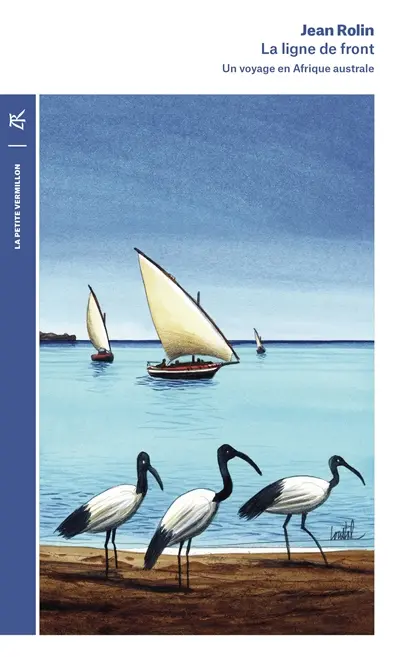 La ligne de front : un voyage en Afrique australe