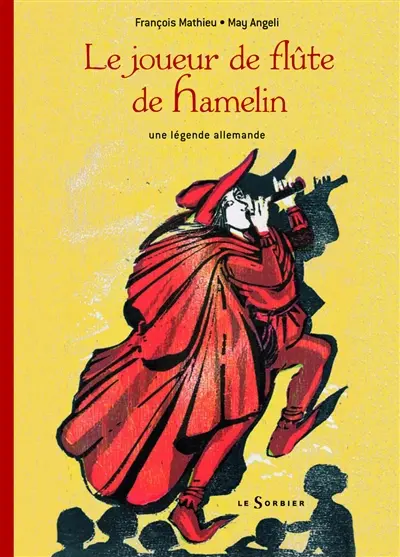 Le joueur de flûte de Hamelin : une légende allemande