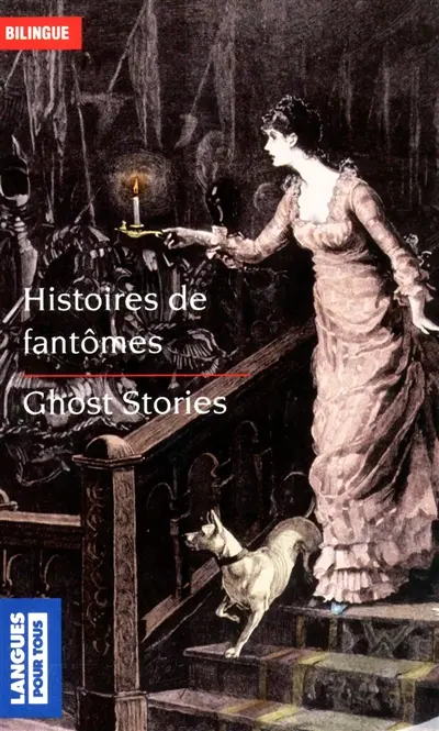 Histoires de fantômes. Ghost stories