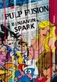 Benjamin Spark : pulp fusion
