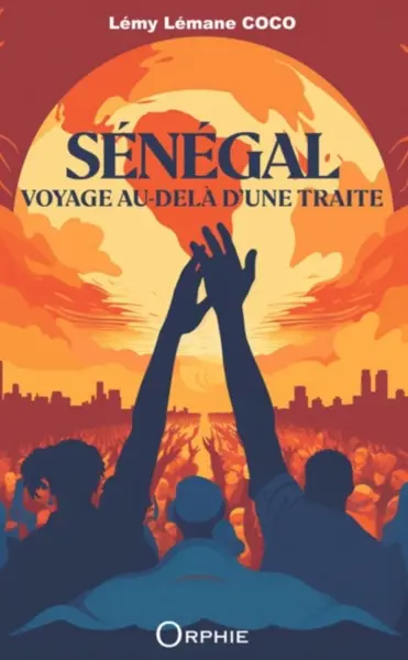 Sénégal, voyage au-delà d'une traite...