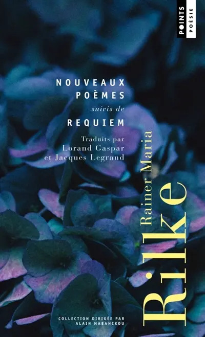 Nouveaux poèmes. Requiem