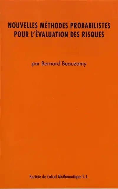 Nouvelles méthodes probabilistes pour l'évaluation des risques