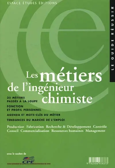 Les métiers de l'ingénieur chimiste