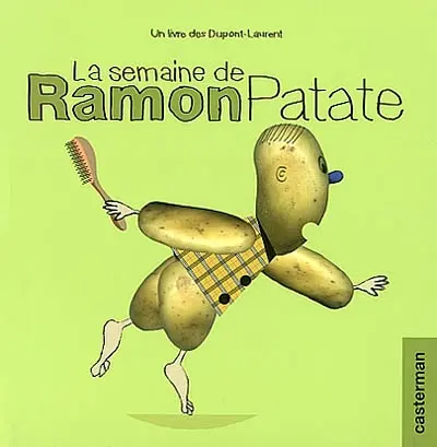 La semaine de Ramon Patate