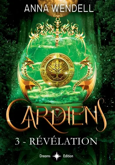 Gardiens : 3 : Révélation