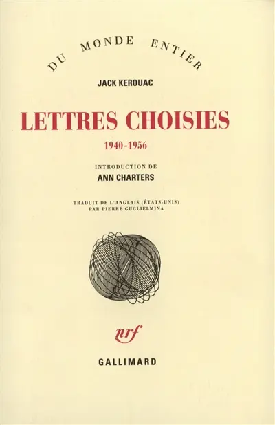 Lettres choisies. Vol. 1. 1940-1956
