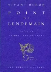 Point de lendemain. La nuit merveilleuse