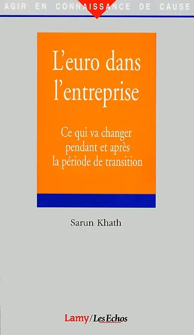 L'euro dans l'entreprise : ce qui va changer pendant et après la période de transition