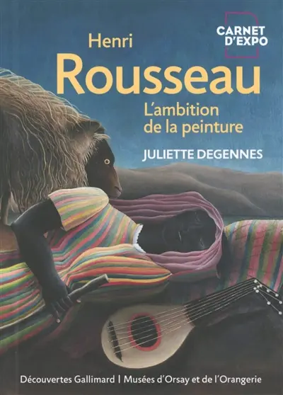 Henri Rousseau : l'ambition de la peinture