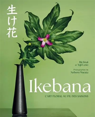 Ikebana : l'art floral au fil des saisons
