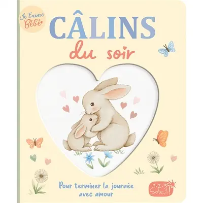 Câlins du soir : pour terminer la journée avec amour