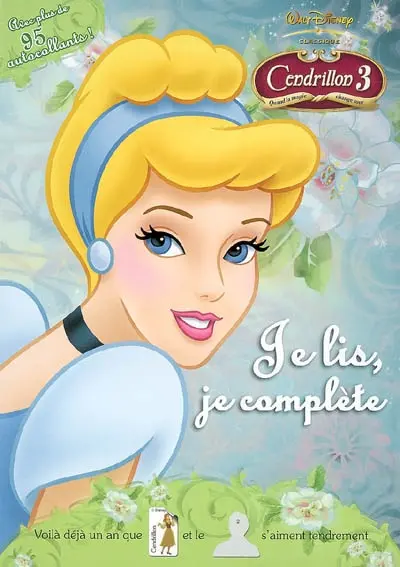 Cendrillon 3 : je lis, je complète