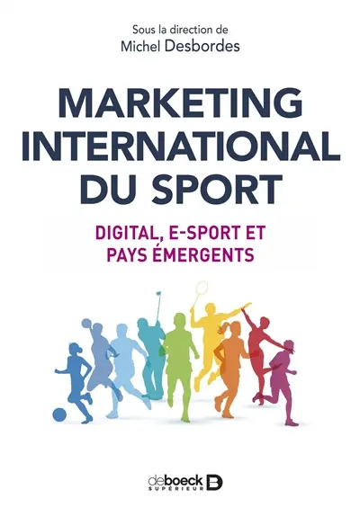 Marketing international du sport : digital, e-sport et pays émergents