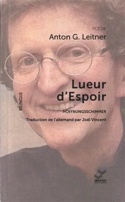 Lueur d'espoir. Hoffnungsschimmer