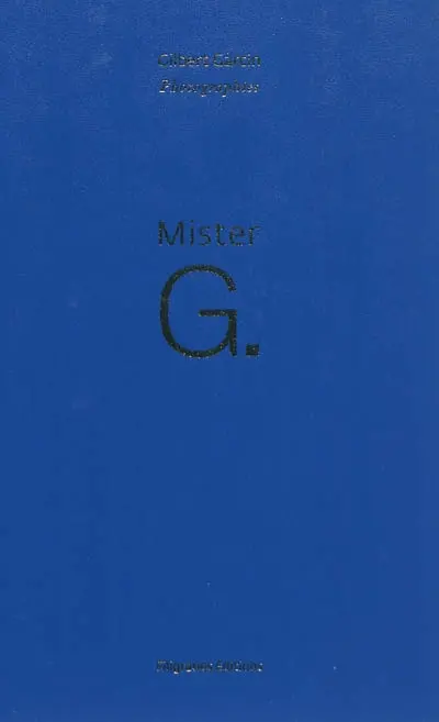 Mister G. : 18 ans de photographie