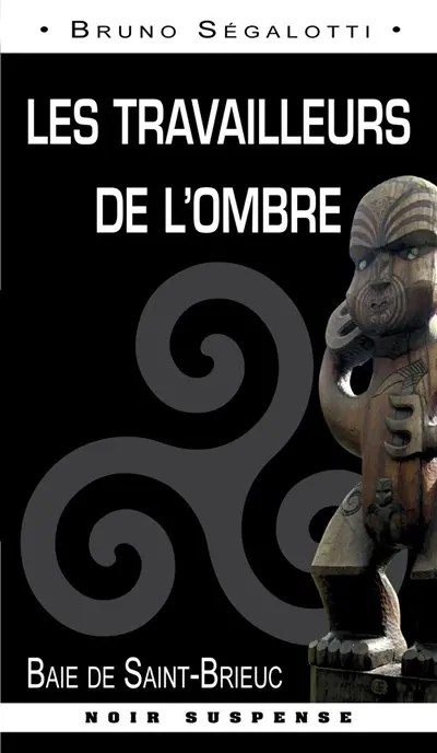 Les travailleurs de l'ombre : baie de Saint-Brieuc