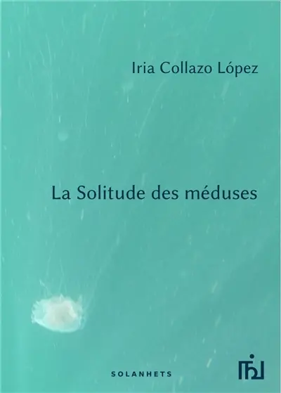 La solitude des méduses