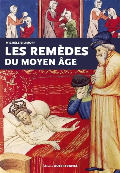Les remèdes du Moyen Age