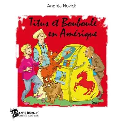 Titus et bouboule en amérique
