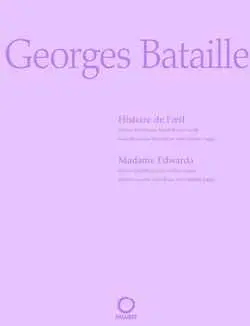 Histoire de l'oeil. Madame Edwarda