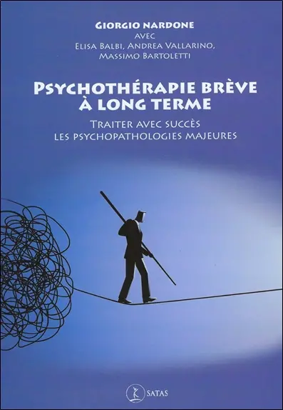 Psychothérapie brève à long terme : traiter avec succès les psychopathologies majeures