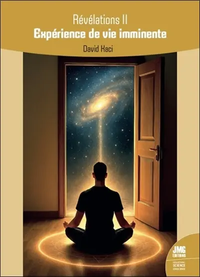 Révélations. Vol. 2. Expérience de vie imminente