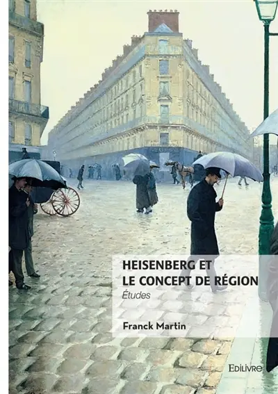 Heisenberg et le concept de région : Etudes