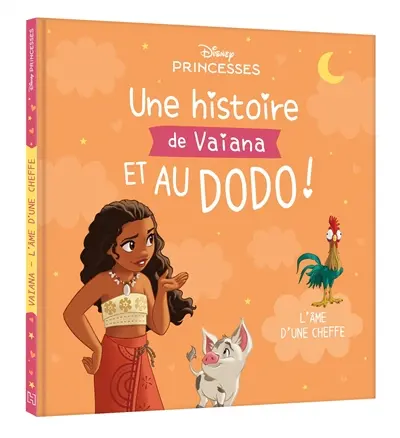 Une histoire de Vaiana et au dodo ! : l'âme d'une cheffe